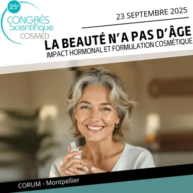La beauté n'a pas d'âge pour le 25e Congrès Scientifique de COSMED