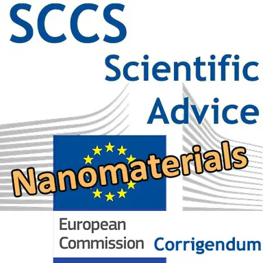 Corrigendum à l'Avis scientifique du CSSC sur la sécurité des nanomatériaux en cosmétiques