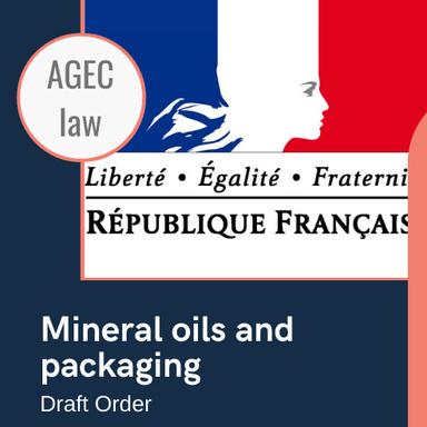 Projet d'Arrêté sur les huiles minérales interdites sur les emballages