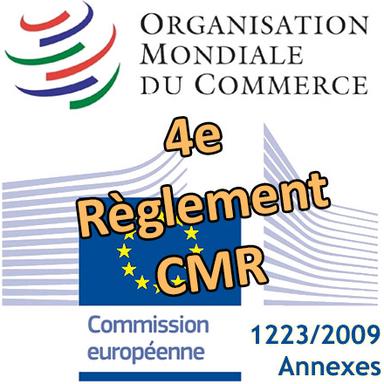 Le 4e Règlement CMR européen notifié à l'OMC