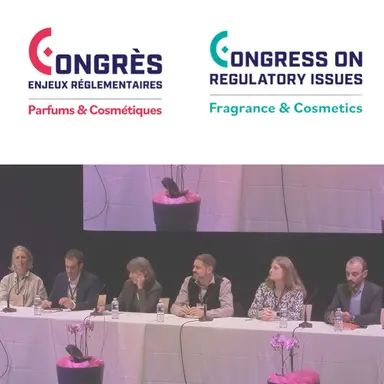 Congrès Parfums & Cosmétiques 2025 : le Q/R de la FEBEA – Volet Réglementation - Évaluation de la sécurité
