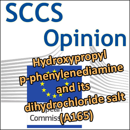 Hydroxypropyl p-Phenylenediamine (A165): Opinion of the SCCS