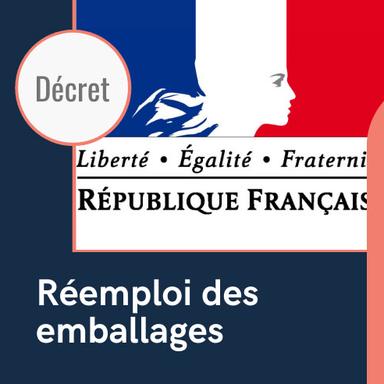 Emballages réemployés : consultation sur le projet de décret