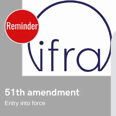 Rappel - IFRA 51 : entrée en vigueur des Standards de spécifications et de restrictions