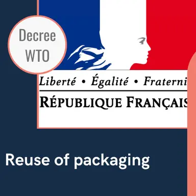 Emballages réemployés : le décret français notifié à l'OMC