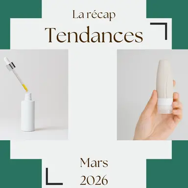 La Récap Tendances - Mars 2026