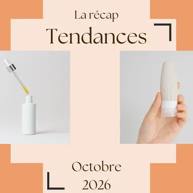 La Récap Tendances - Octobre 2026
