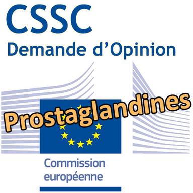 Substances analogues aux prostaglandines : demande d'Opinion au CSSC