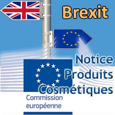 Notice Brexit & cosmétiques de la Commission européenne