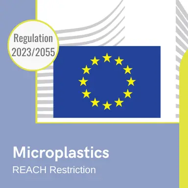 Restriction des microplastiques : le Règlement est publié
