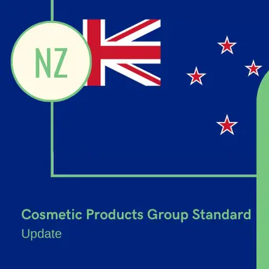 Nouvelle-Zélande : importante mise à jour de la réglementation cosmétique... et interdiction des PFAS