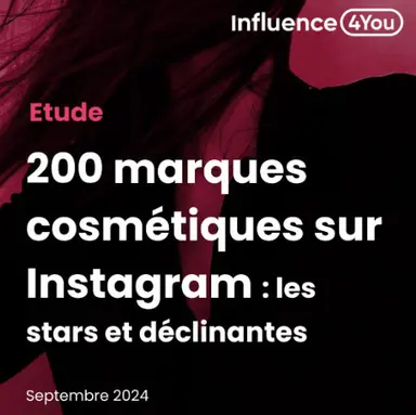 Influence4You analyse 200 marques cosmétiques sur Instagram