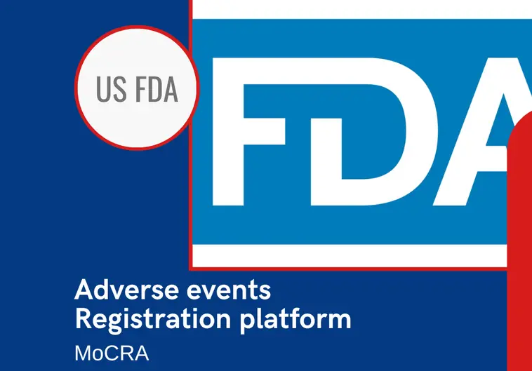 Adverse Events, Registration Platform: FDA Advances For MoCRA ...