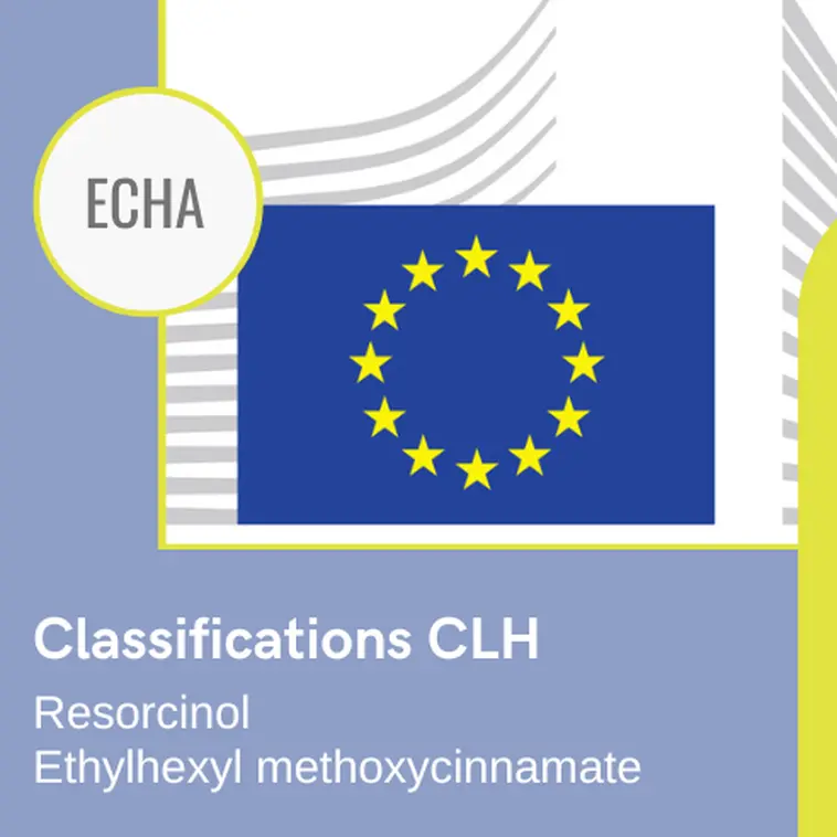 Classifications CLH : Intention pour le Resorcinol, Proposition pour l'Ethylhexyl methoxycinnamate