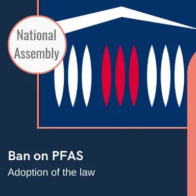 La loi "PFAS" française définitivement adoptée