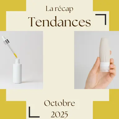 La Récap Tendances - Octobre 2025