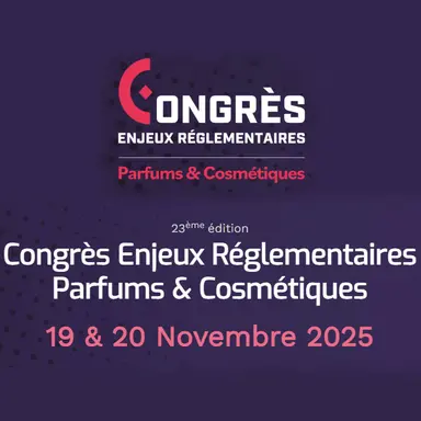 La 23e édition du Congrès Parfums & Cosmétiques