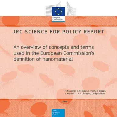 JRC Science for policy report - Aperçu des concepts et des termes utilisés dans la définition des nanomatériaux par la Commission européenne