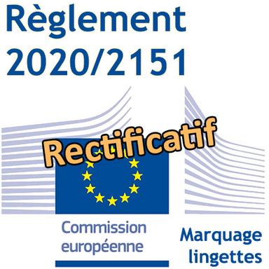 Rectificatif au Règlement 2020/2151 pour le marquage des lingettes