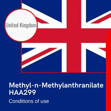 Methyl-n-methylanthranilate, HAA299: le Royaume-Uni s'aligne sur l'Europe