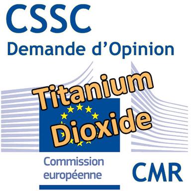 Titanium dioxide : Demande d'Opinion au CSSC