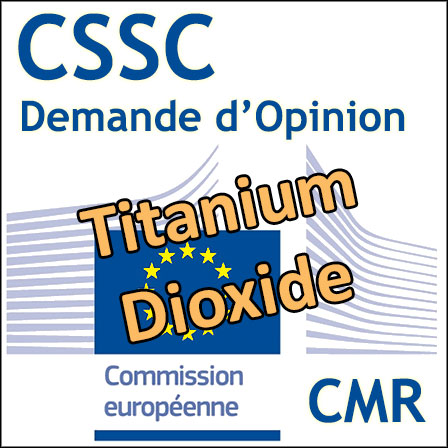 Titanium dioxide : Demande d'Opinion au CSSC