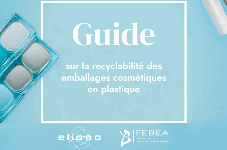 An ELIPSO/FEBEA guide on the recyclability of plastic cosmetic ...