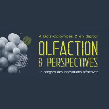 Olfaction & Perspectives : demandez le programme !