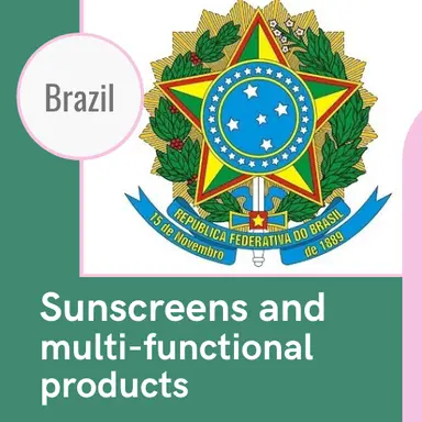 Le Brésil notifie sa réglementation sur les produits solaires et les cosmétiques multifonctionnels avec FPS