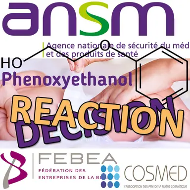 L'industrie cosmétique conteste la DPS Phenoxyethanol de l'ANSM