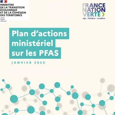 La France lance un plan d'action "PFAS"