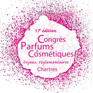 17e édition du Congrès Parfums et Cosmétiques de la Cosmetic Valley