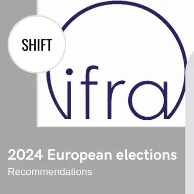 Européennes 2024 : l'IFRA appelle à un "SHIFT"