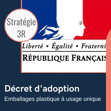 La "Stratégie 3R" française adoptée