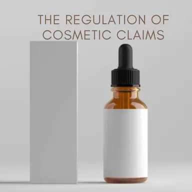 La réglementation des allégations cosmétiques : le dossier