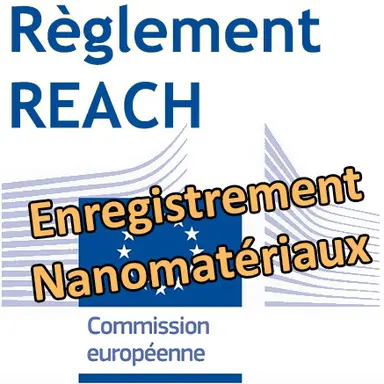 REACH : nouvelles exigences d'enregistrement pour les nanos