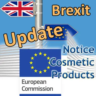 Brexit : la Commission européenne actualise sa notice "Cosmétiques"