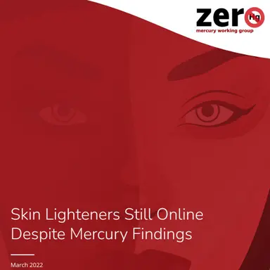 Trop de cosmétiques éclaircissants contenant du mercure encore sur le marché, dénonce le ZMWG