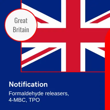 Générateurs de formaldéhyde, 4-MBC, CMR : Notification de la Grande-Bretagne