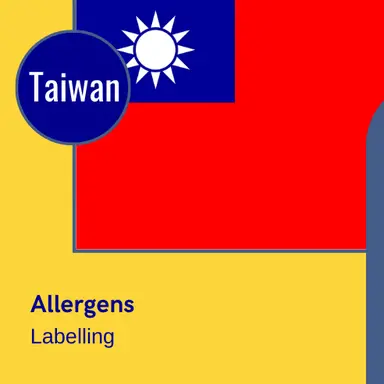 Taïwan notifie l'étiquetage obligatoire de 24 allergènes