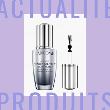 Une nouvelle formule pour le sérum yeux et cils Advanced Génifique Yeux Light Pearl de Lancôme