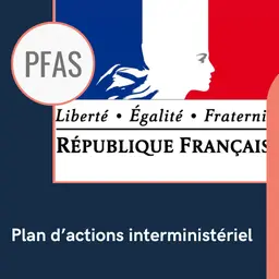 La France présente un nouveau plan PFAS