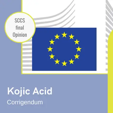 Kojic acid : le CSSC révise son Opinion finale