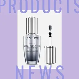 Une nouvelle formule pour le sérum yeux et cils Advanced Génifique Yeux Light Pearl de Lancôme