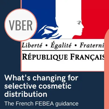 REC : ce qui change pour la distribution sélective cosmétique