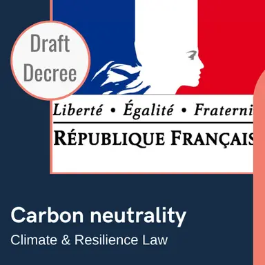 Allégations de neutralité carbone : consultation sur le projet de décret
