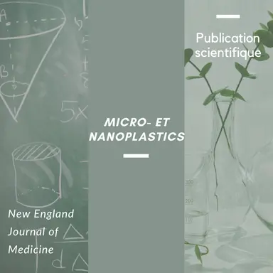 L'incidence des micro- et nanoplastiques sur les accidents cardiovasculaires