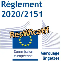 Rectificatif au Règlement 2020/2151 pour le marquage des lingettes