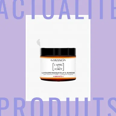 La nouvelle "poudre magique" de Garancia