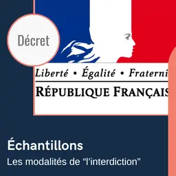 Interdiction des échantillons : le Décret est paru